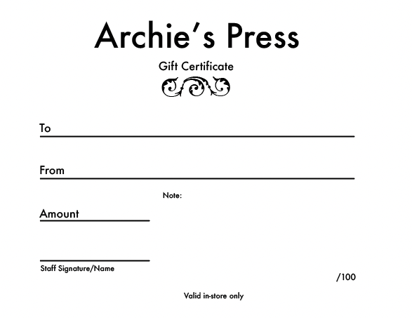 Archie's Press Gift Certificate.